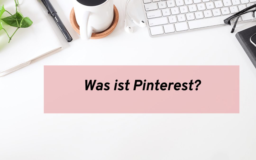 Was ist Pinterest?
