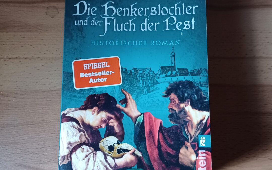Mein liebster Krimi: Die Henkerstochter und der Fluch der Pest