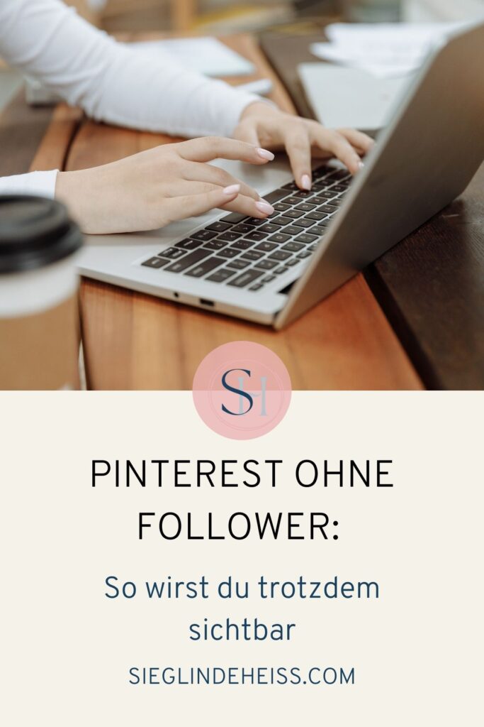 Eine Frau startet ihr Pinterest Marketing ohne Follower und gewinnt Sichtbarkeit durch Inhalte