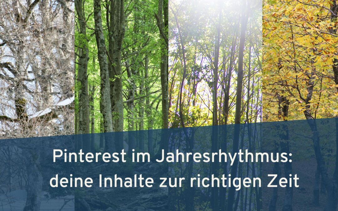 Saisonales Pinterest Marketing – Inhalte rechtzeitig planen
