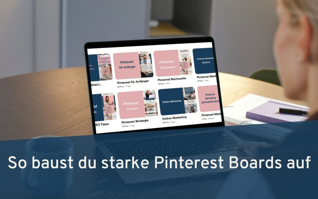 Pinterest Boards: So richtest du sie richtig ein