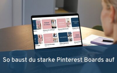 Pinterest Boards: So richtest du sie richtig ein