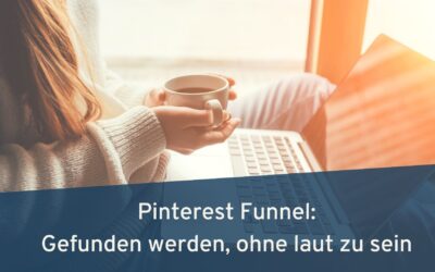 Der Pinterest Funnel: Mit TOFU, MOFU & BOFU Kunden gewinnen