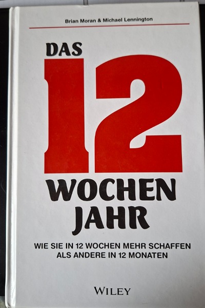 Cover des Buches "Das 12 Wochen Jahr"